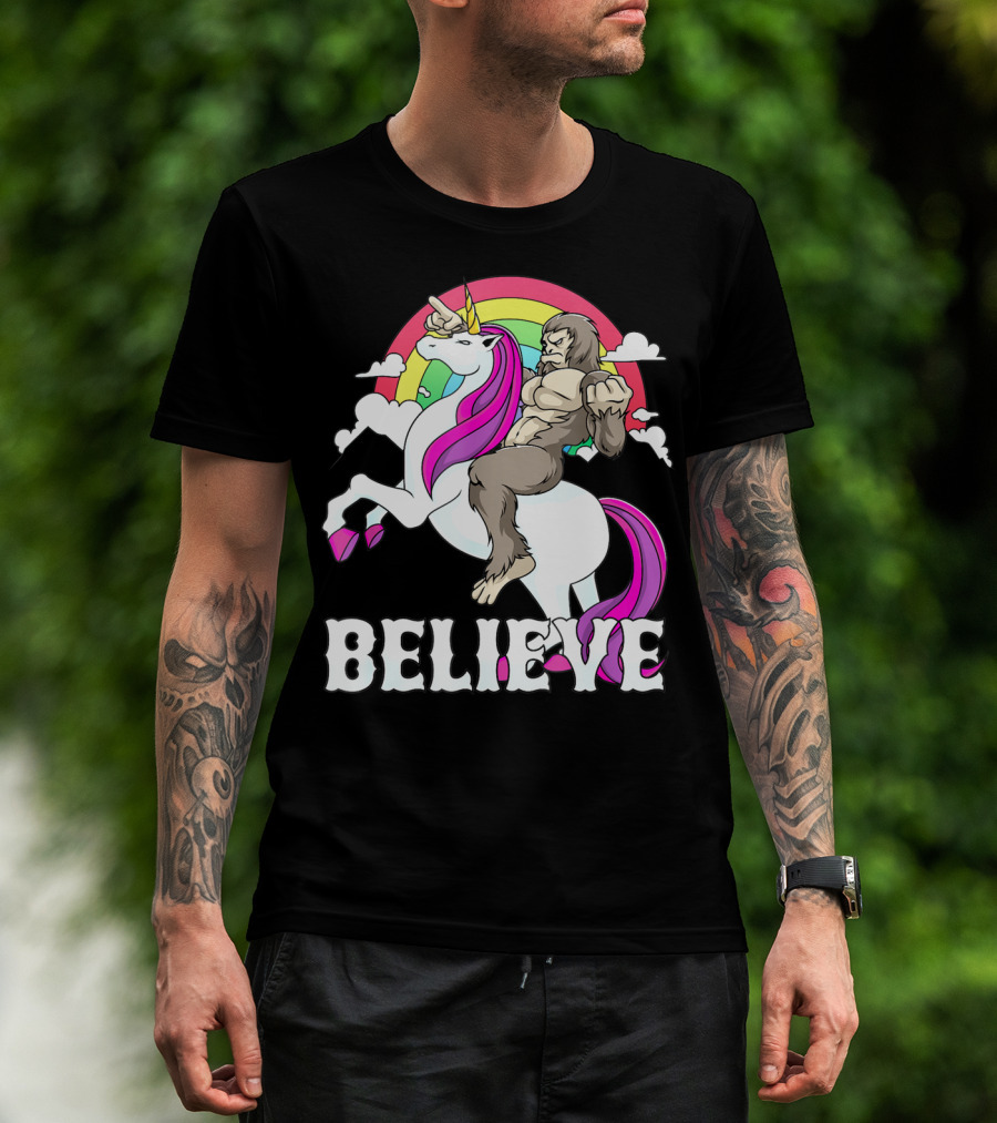 Bigfoot Riding Unicorn With Rainbow Believe T-Shirt