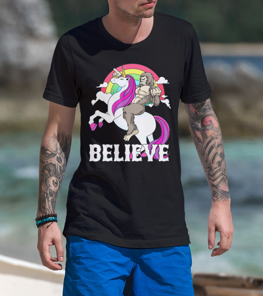 Bigfoot Riding Unicorn With Rainbow Believe T-Shirt