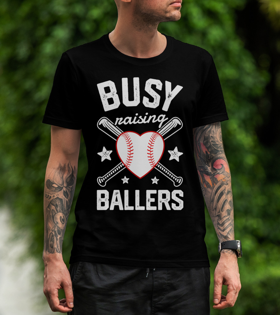 Busy Raising Ballers Heart Baseball And Bats With Stars T-Shirt