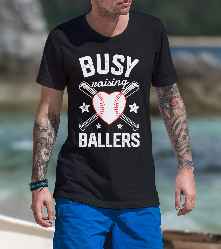 Busy Raising Ballers Heart Baseball And Bats With Stars T-Shirt