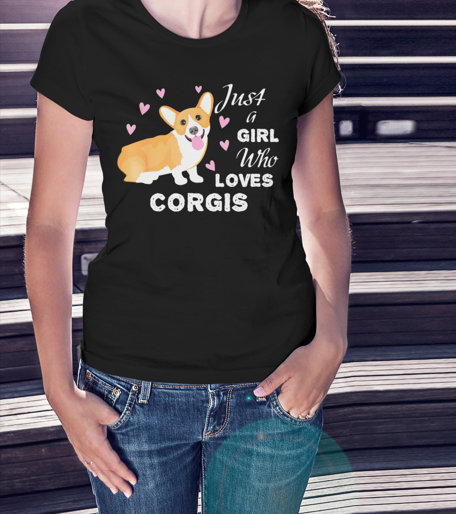 Just A Girl Who Loves Corgis With Cute Corgi And Hearts T-Shirt
