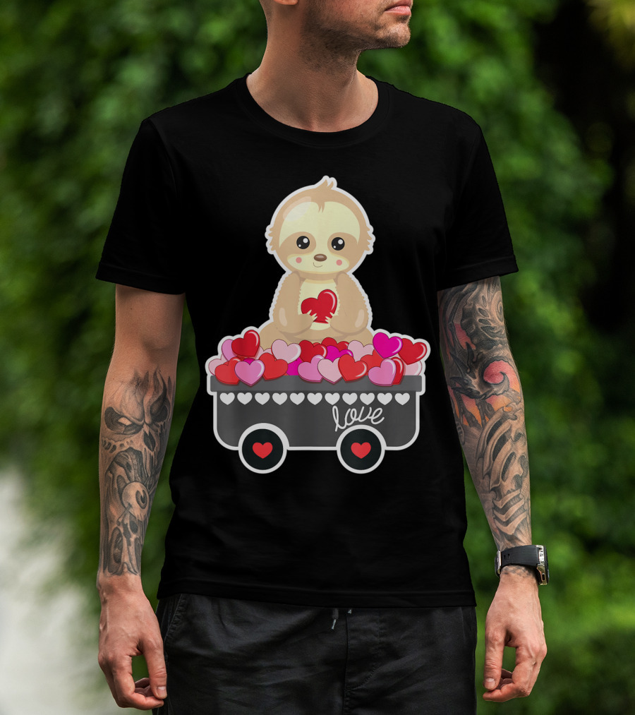 Cute Sloth Love Valentine Hearts In Cart T-Shirt