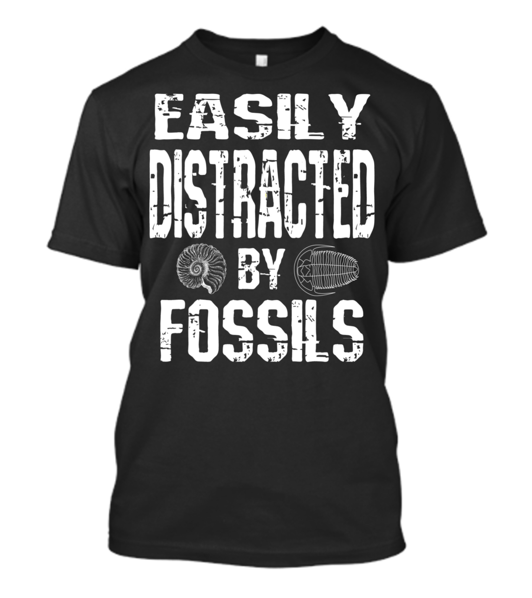 Easily Distracted By Fossils Fossil Collector Humor Ammonite Trilobite T-Shirt