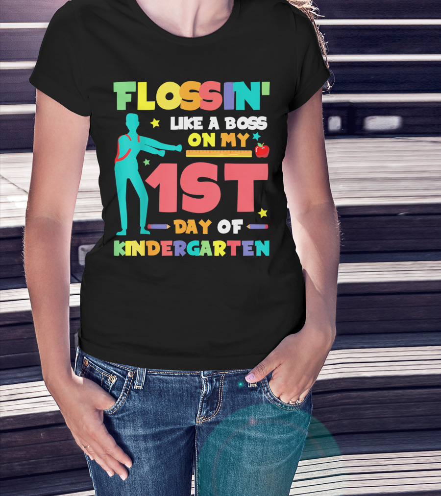 Flossin Like A Boss On My 1st Day Of Kindergarten With Silhouette And School Elements T-Shirt