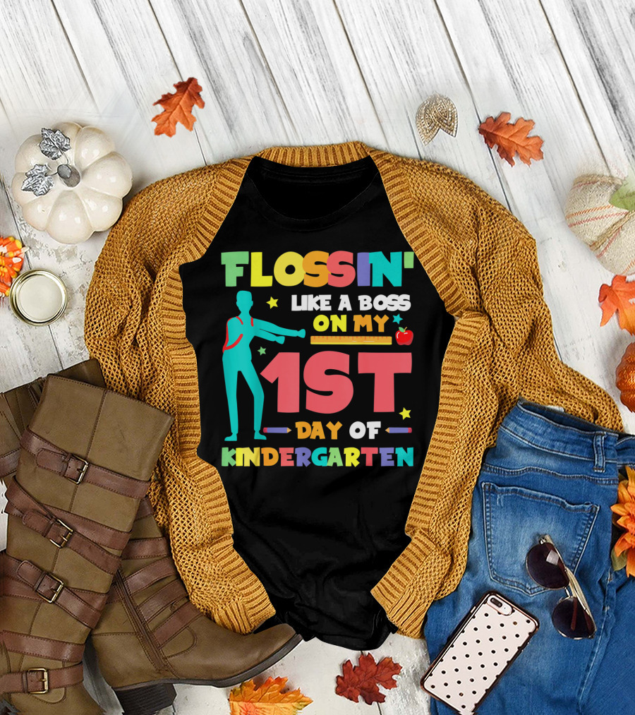 Flossin Like A Boss On My 1st Day Of Kindergarten With Silhouette And School Elements T-Shirt