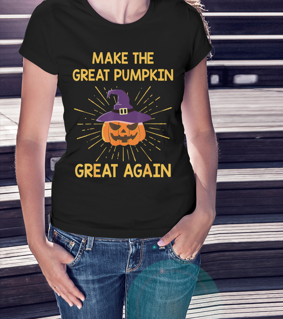 MAKE THE GREAT PUMPKIN GREAT AGAIN HALLOWEEN WITCH HAT SUNBURST T-Shirt