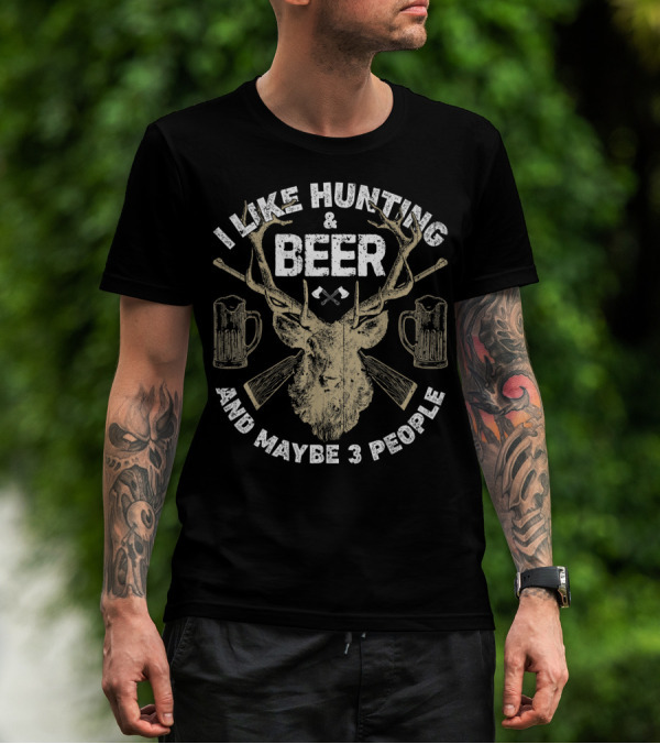 I Like Hunting Beer Maybe 3 People Deer Antlers Crossed Guns Mugs T-Shirt