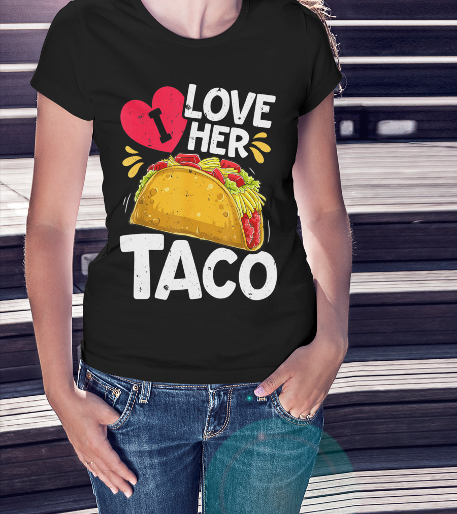 Cinco De Mayo Couple Matching I Love Her Taco T-Shirt