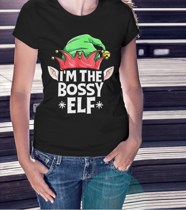 I'm The Bossy Elf Green And Red Jester Hat With Ears T-Shirt