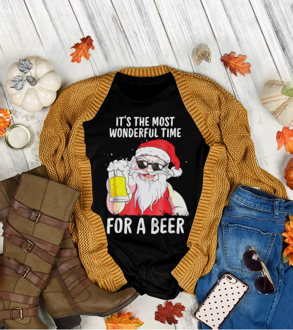 It's The Most Wonderful Time For A Beer Santa Claus Holiday Cheers T-Shirt