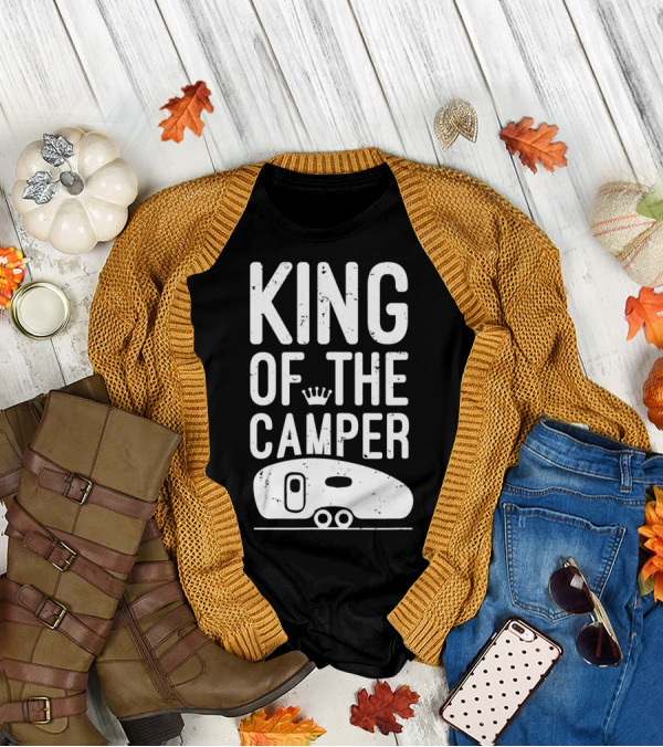 King Of The Camper With Crown And RV T-Shirt