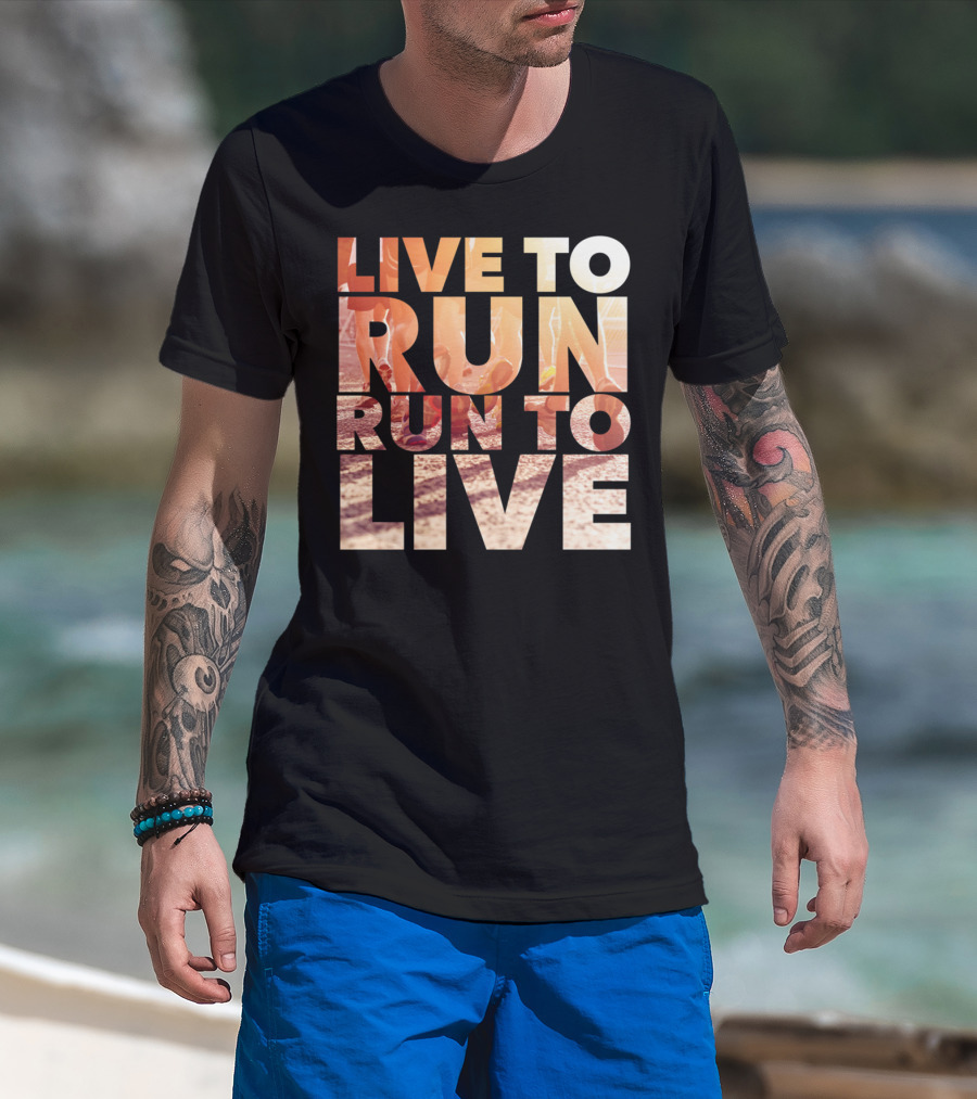LIVE TO RUN RUN TO LIVE Runners Motivation T-Shirt