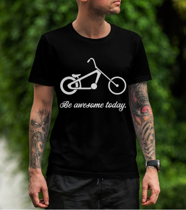 Be Awesome Today Bicycle T-Shirt
