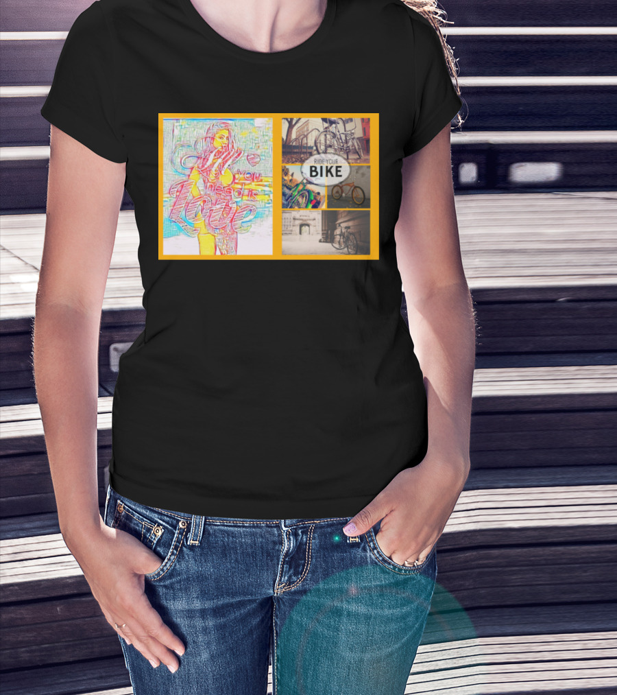 All You Need Is Love Ride Your Bike T-Shirt