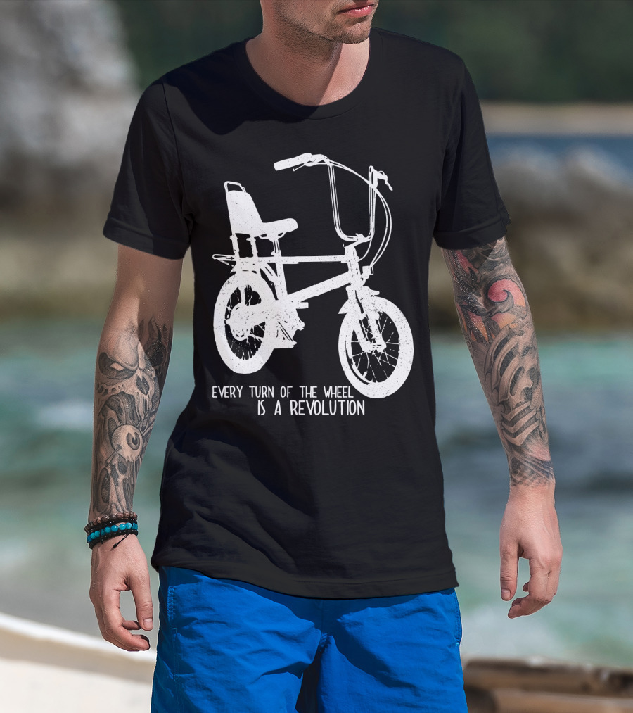 Every Turn Of The Wheel Is A Revolution BMX Bicycle T-Shirt