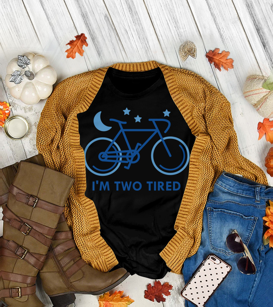 I'm Two Tired Bicycle Moon Stars T-Shirt