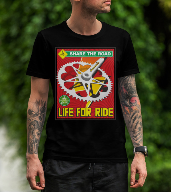 Share The Road Lovevmbs Ride Your Bike For Earth Life For Ride T-Shirt