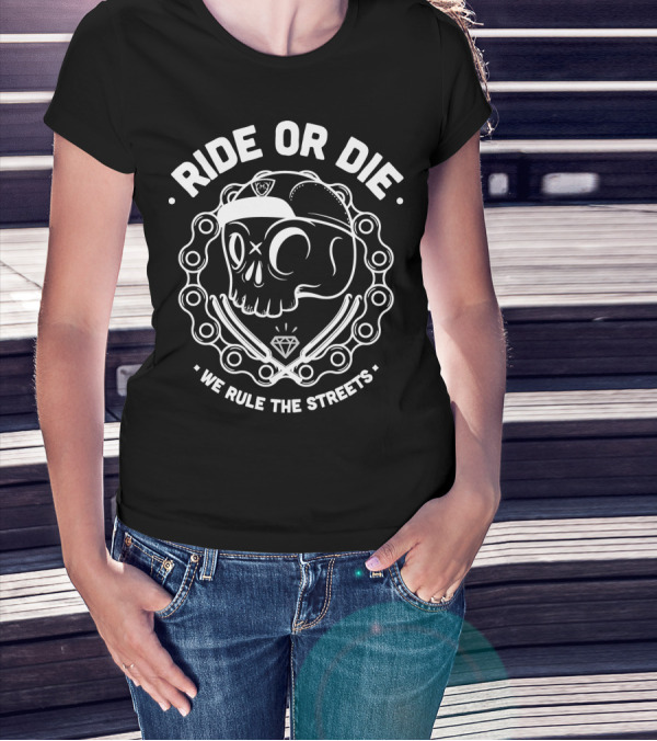 Ride Or Die Skull With Cap And Chain We Rule The Streets Diamond T-Shirt