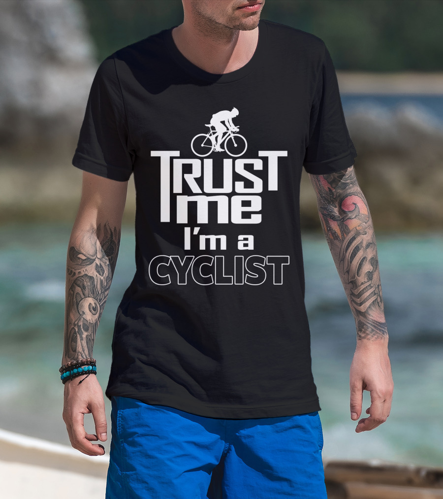 Trust Me I'm A Cyclist Bicycle T-Shirt