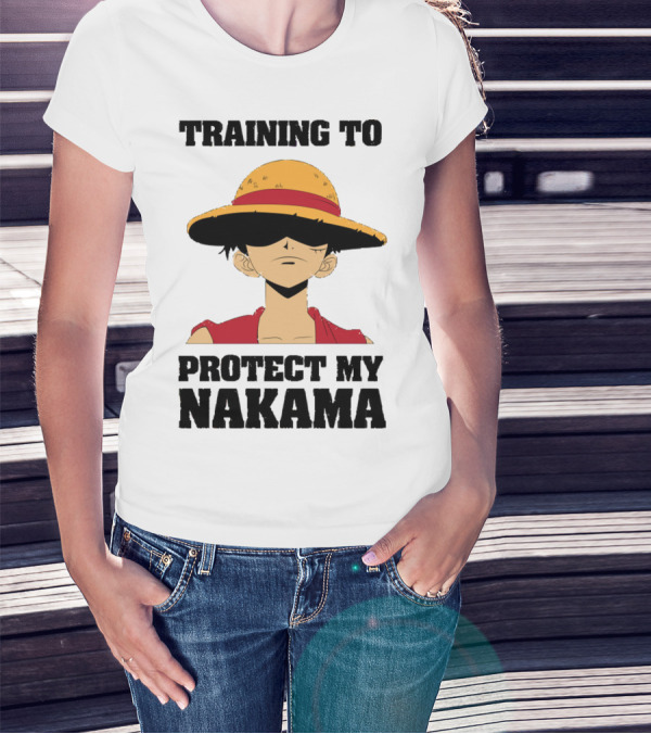 Training To Protect My Nakama With Straw Hat Character T-Shirt