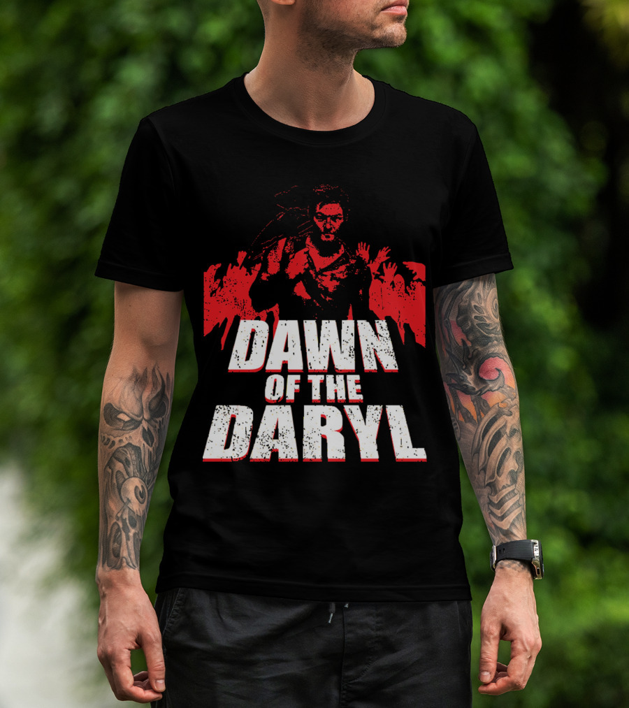 DAWN OF THE DARYL Zombie Apocalypse Survival Hero T-Shirt