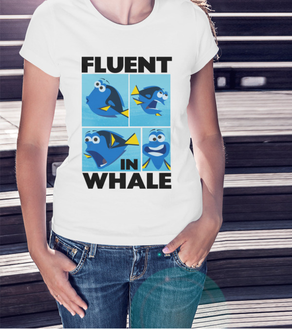 Fluent In Whale Bilingual Dory Ocean Humor T-Shirt
