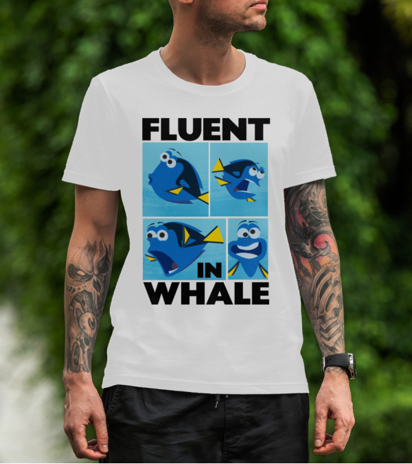 Fluent In Whale Bilingual Dory Ocean Humor T-Shirt