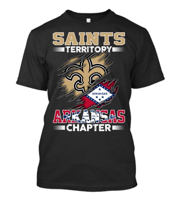 Saints Territory Arkansas Chapter Fleur-De-Lis Flag Integration T-Shirt