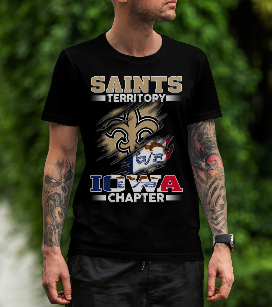 Saints Territory Iowa Chapter With Iowa Flag And Fleur-De-Lis Crest T-Shirt