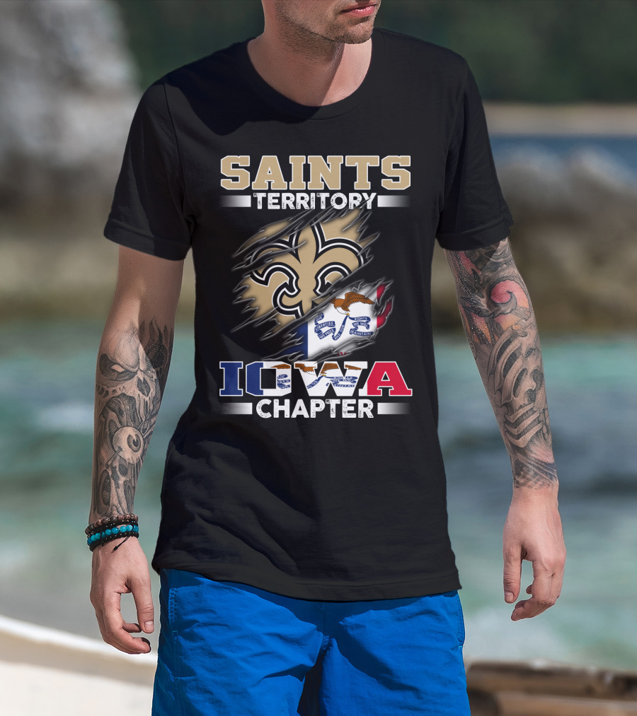 Saints Territory Iowa Chapter With Iowa Flag And Fleur-De-Lis Crest T-Shirt