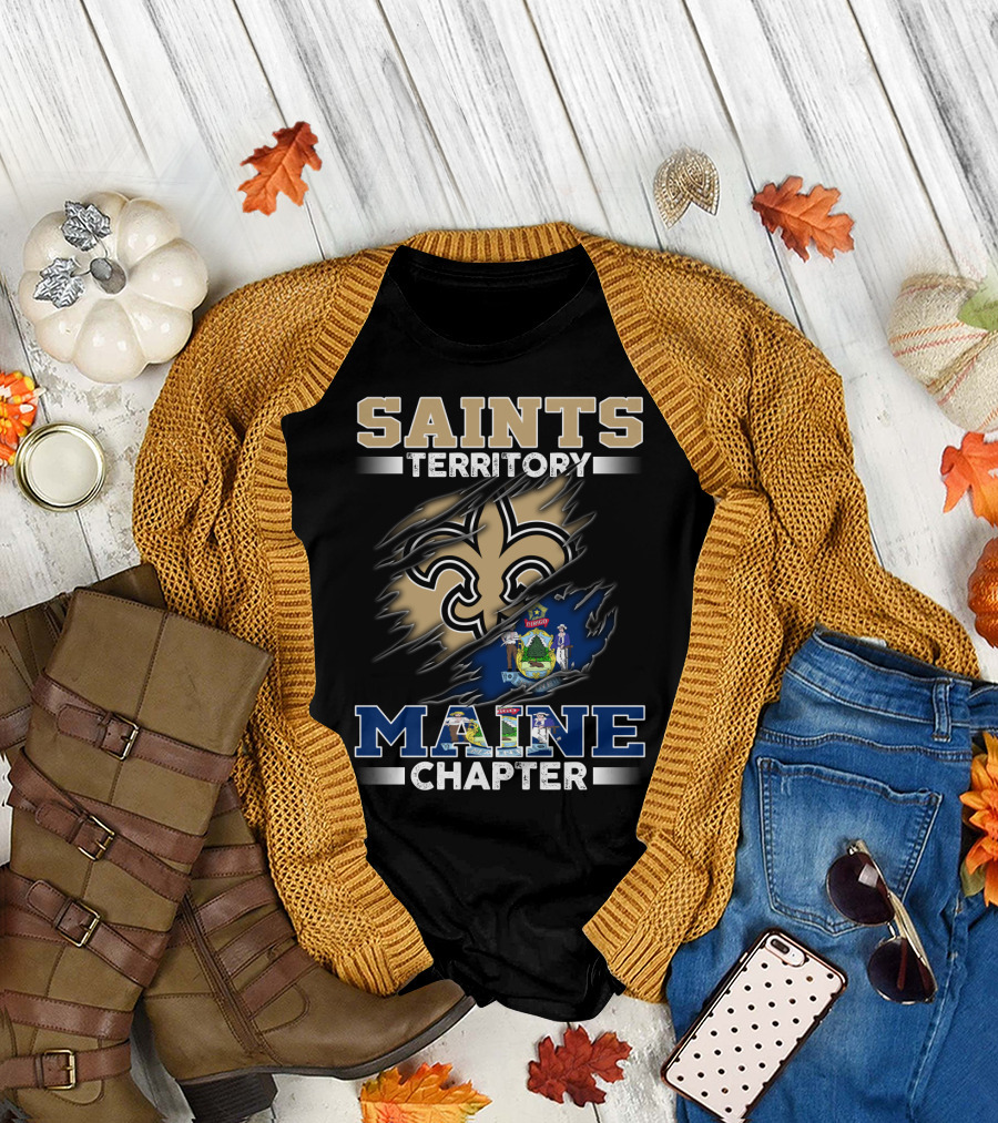 Saints Territory Maine Chapter Fleur-De-Lis And Maine T-Shirt