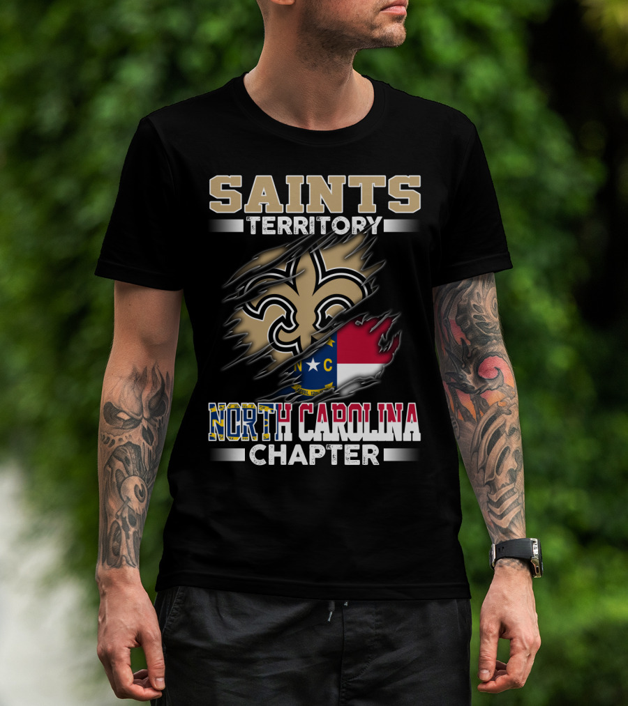 Saints Territory North Carolina Chapter Fleur-De-Lis And State Flag T-Shirt