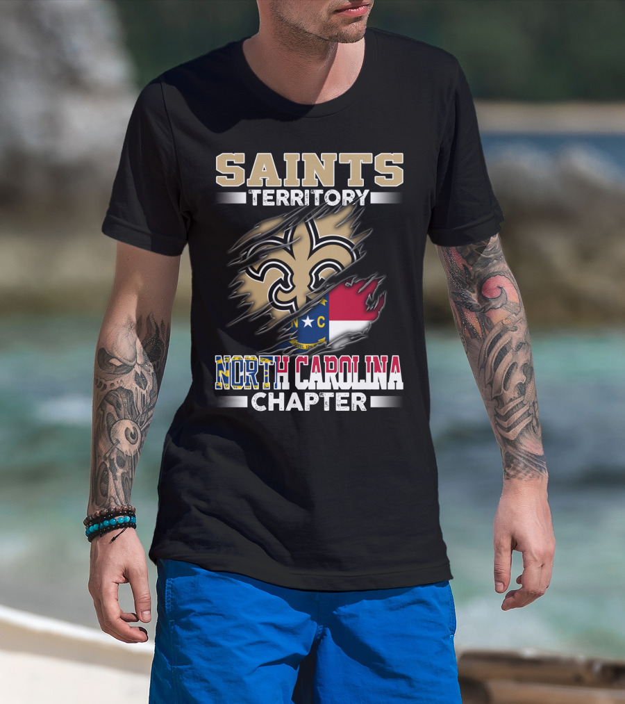 Saints Territory North Carolina Chapter Fleur-De-Lis And State Flag T-Shirt