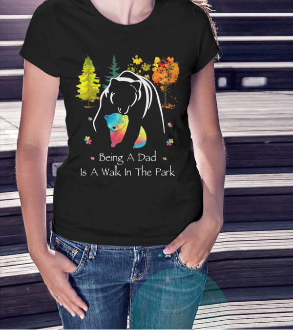 Being A Dad Is A Walk In The Park Bear Puzzle Trees T-Shirt