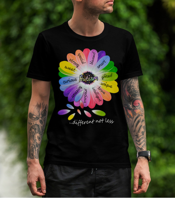 Autism Different Not Less Special Strong Sweet Curious Amazing Precious Blessed Smart Gifted Unique Brave Intelligent T-Shirt