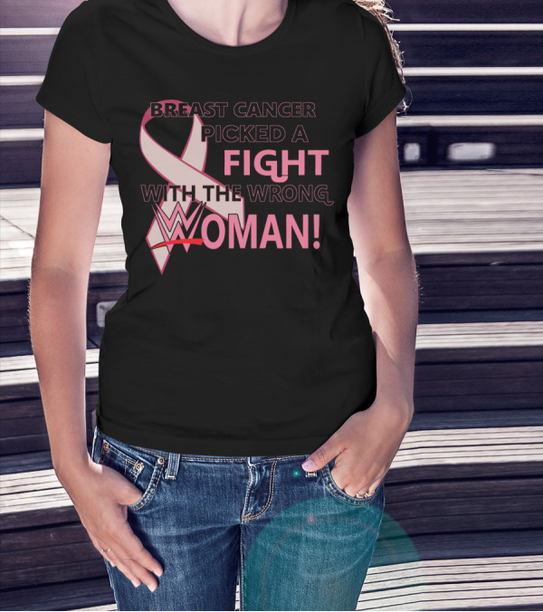 Breast Cancer Picked A Fight With The Wrong WWE Woman T-Shirt
