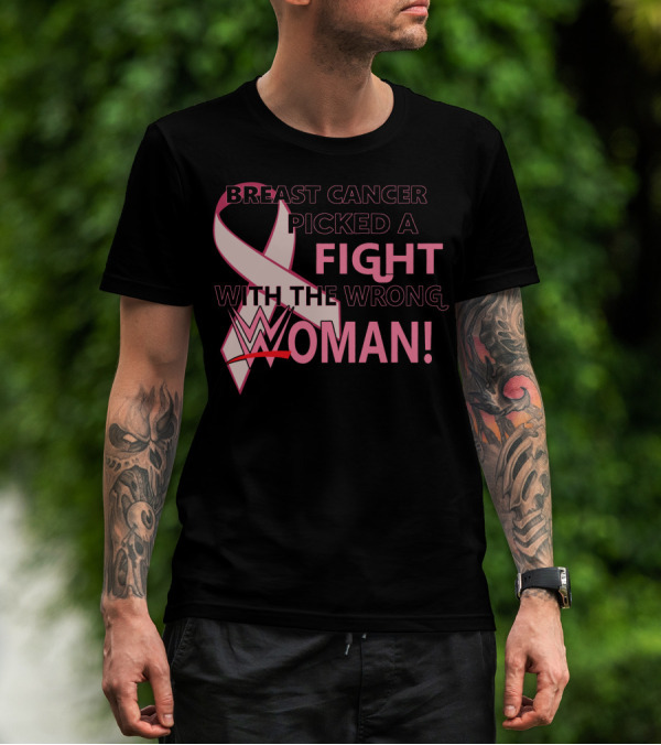 Breast Cancer Picked A Fight With The Wrong WWE Woman T-Shirt