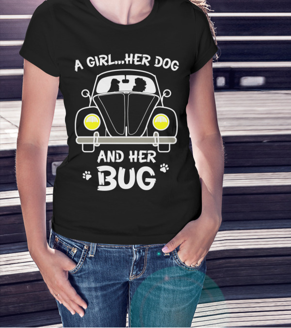 A Girl Her Dog And Her Bug T-Shirt