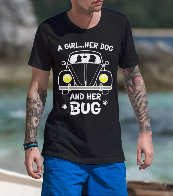 A Girl Her Dog And Her Bug T-Shirt