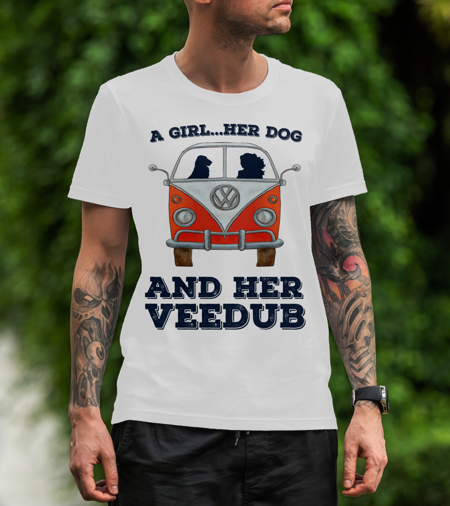 A Girl Her Dog And Her Veedub Volkswagen Bus T-Shirt