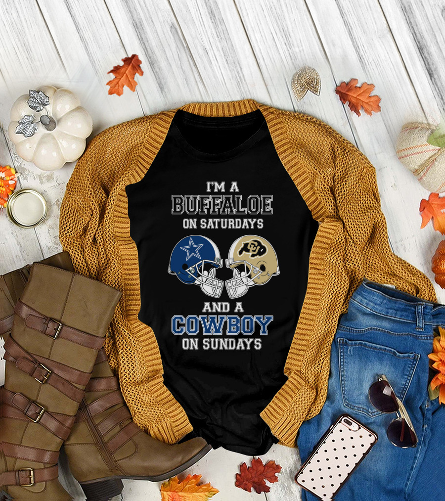 I'm a Buffaloe on Saturdays and a Cowboy on Sundays T-Shirt