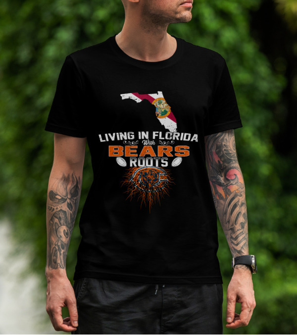 Living In Florida With Bears Roots Flag Map Football T-Shirt