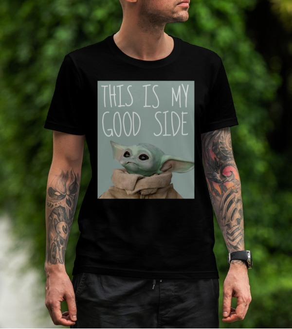 Baby Yoda The Child This Is My Good Side Mandalorian T-Shirt
