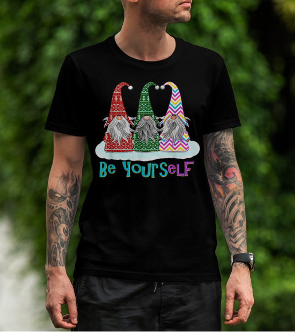 Three Gnomes Be Yourself Elf T-Shirt