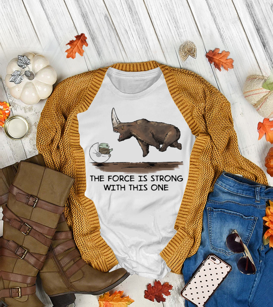 Baby Yoda and Rhino the Force Is Strong with This One T-Shirt