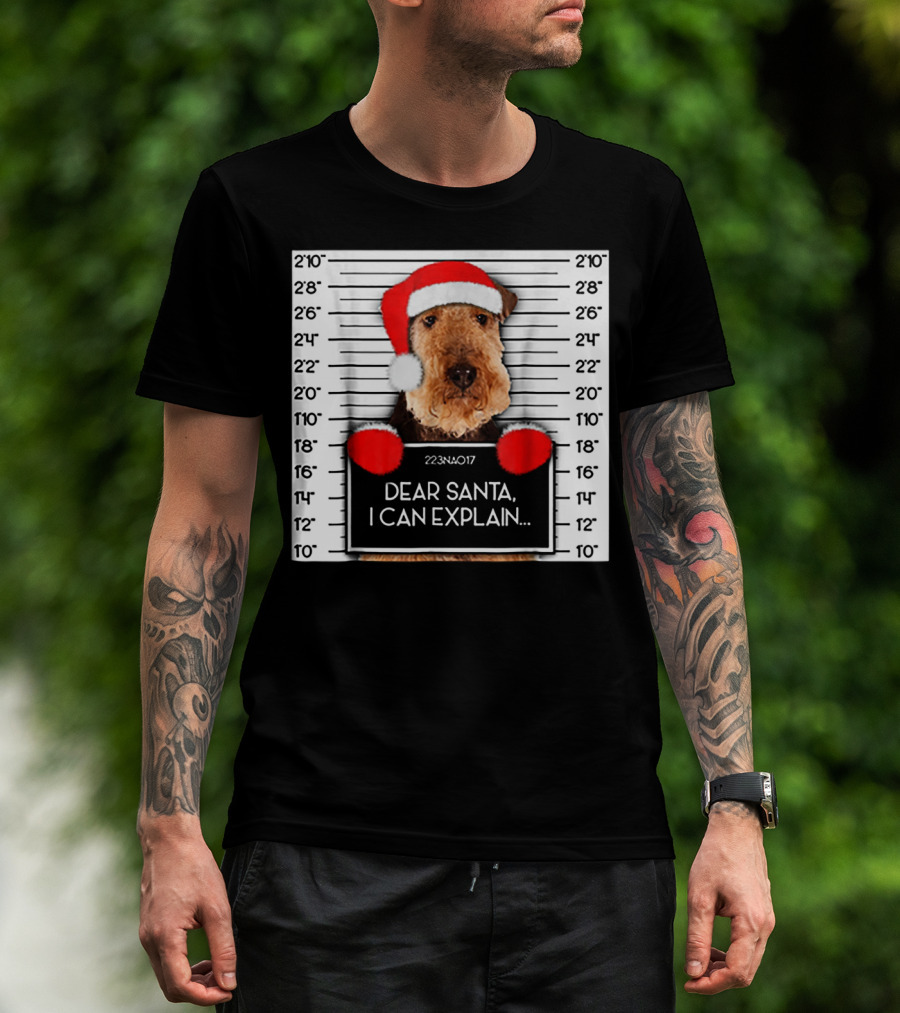 Airedale Terrier Santa Mugshot I Can Explain Christmas Dog T-Shirt