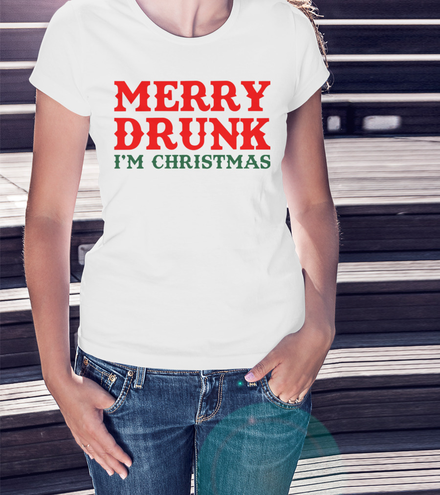Merry Drunk I’m Christmas T-Shirt