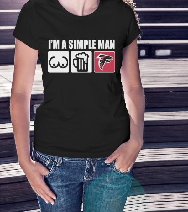 I'M A SIMPLE MAN FALCONS FOOTBALL BEER AND BASICS FAN T-Shirt