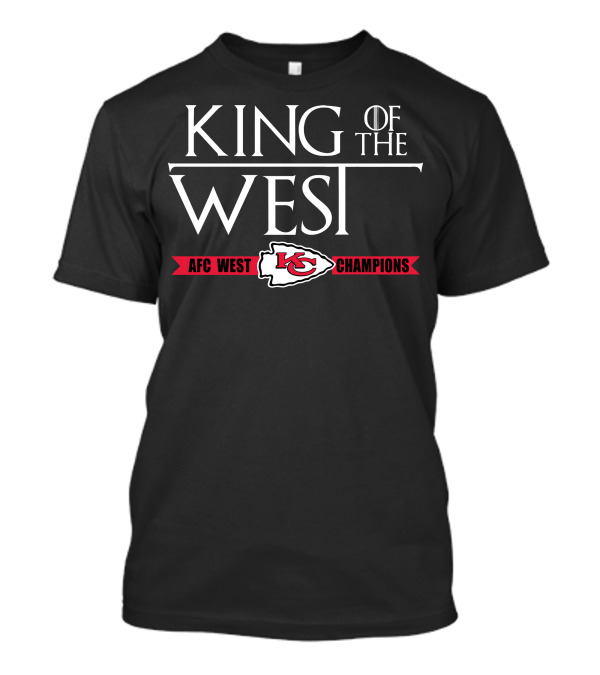 King Of The West AFC West Champions Chiefs T-Shirt