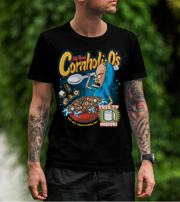 The Great Cornholio's Are You Threatening Me Free TP Inside T-Shirt